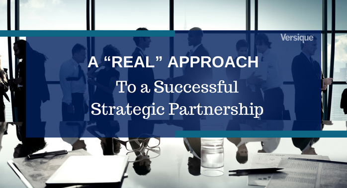 A REAL Approach To a Successful Strategic Partnership