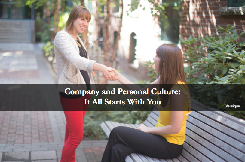 Company and Personal Culture: It All Starts With You