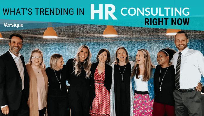 What's Trending In HR Consulting, Right Now!