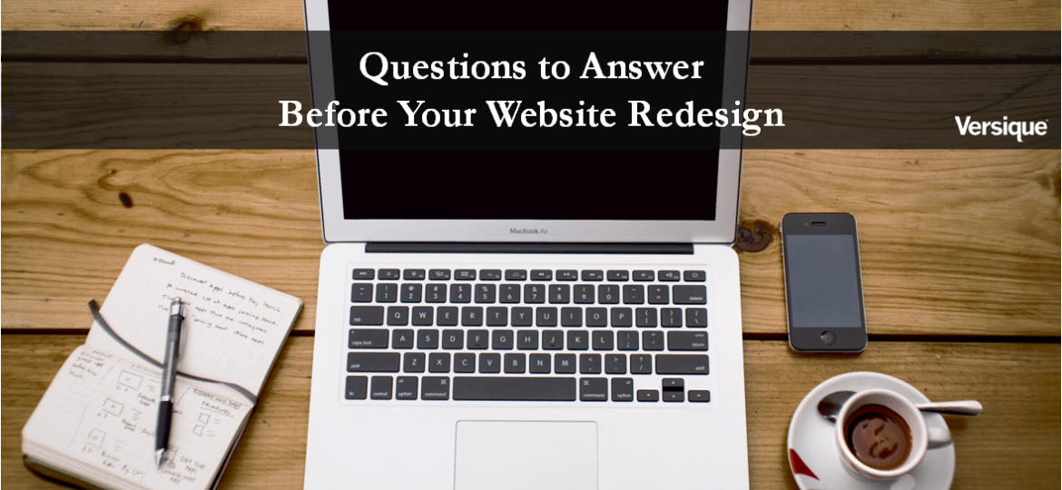 Questions to Answer Before Your Website Redesign